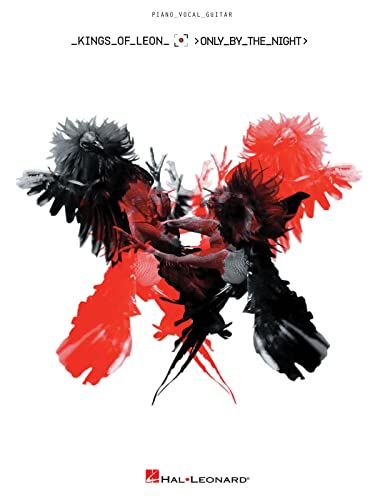 Kings of Leon - Only By The Night Songbook