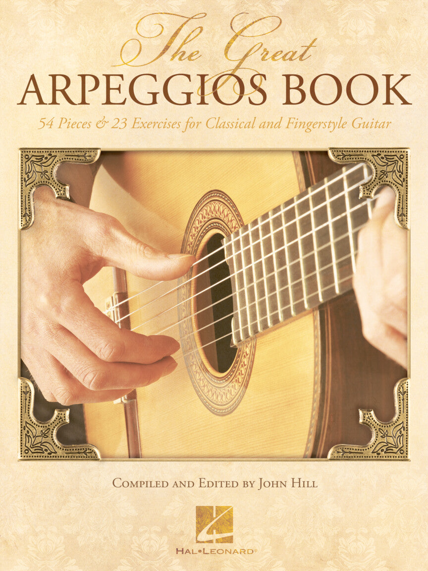 The Great Arpeggios Book: 54 Pieces & 23 Exercises for Classical and Fingerstyle Guitar (Softcover)