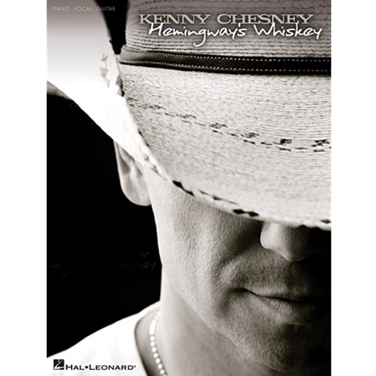 Kenny Chesney: Hemingway's Whiskey - P/V/G Songbook (Softcover)