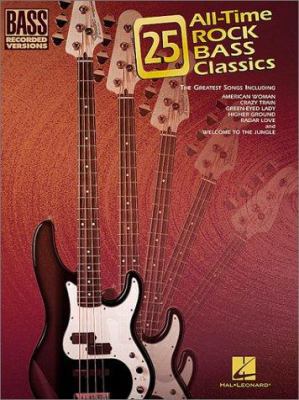 25 All-Time Rock Bass Classics (Softcover)